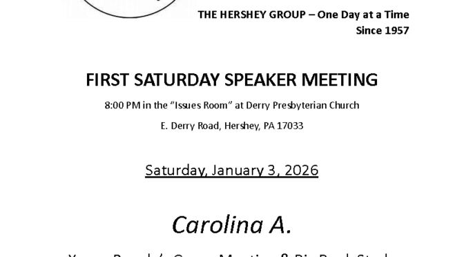 The Hershey Group First Saturday Speaker Meeting