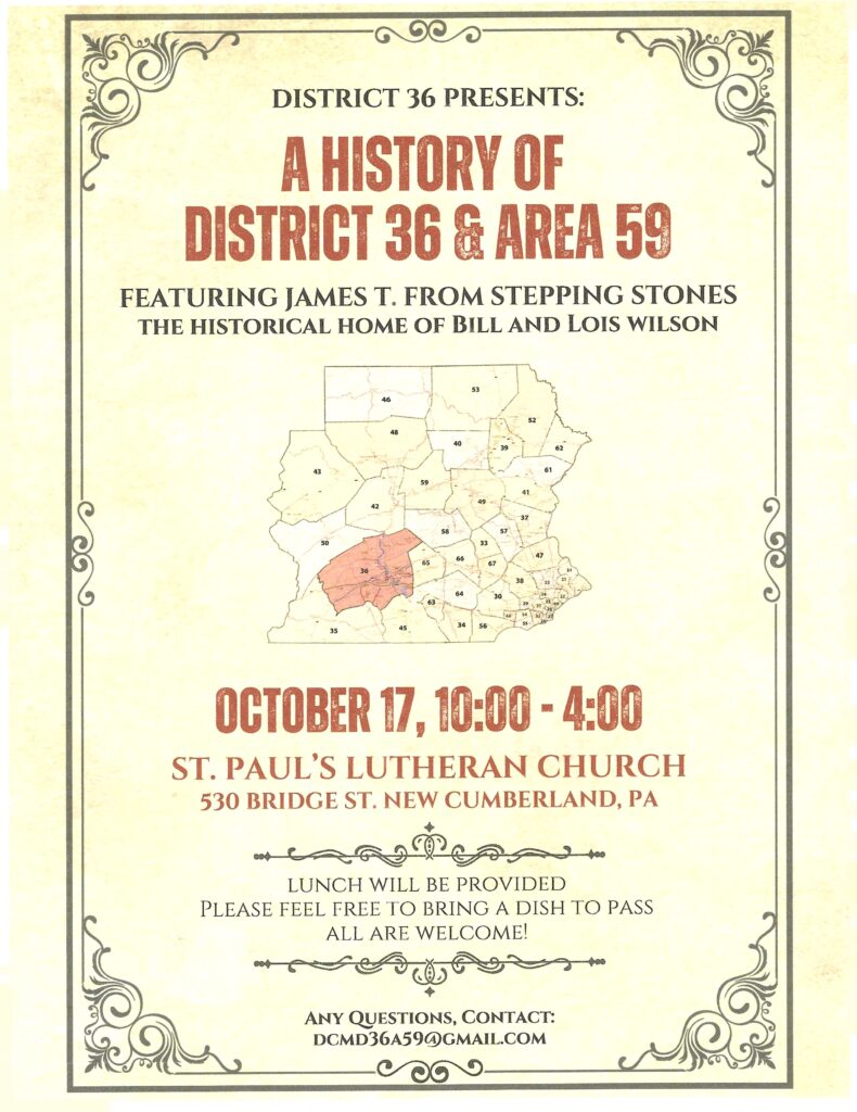 A History of District 36 & Area 59 Presented by Stepping Stones' James T.